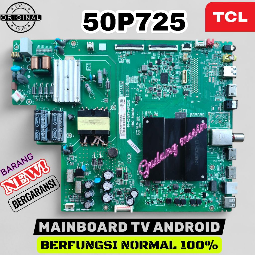 MESIN MB TV TCL 50P725 / เมนบอร์ดทีวี TCL 50P725 / เครื่องทีวี TCL 50P725 / โมดูลทีวี TCL 50P725 / M