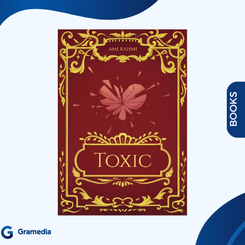 Gramedia Medan - TOXIC
