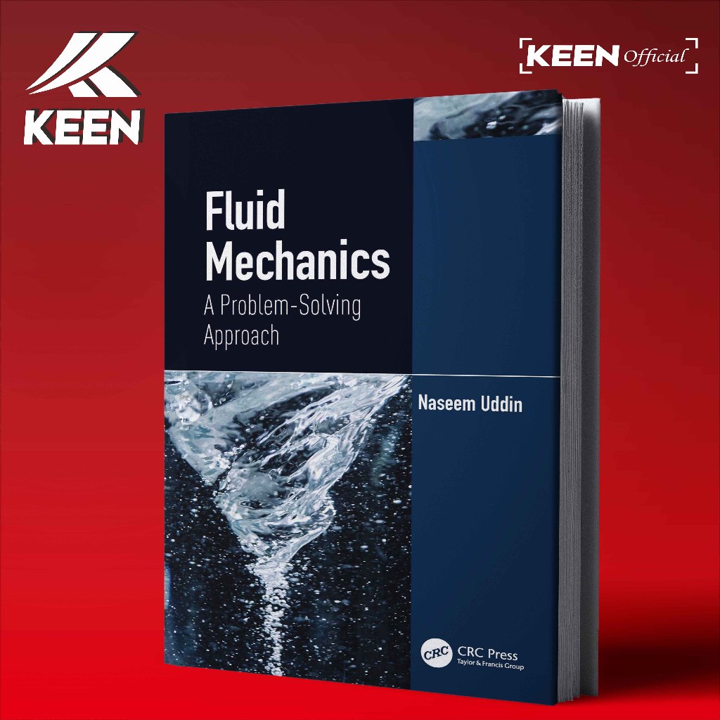 Fluid Mechanics A Problem-Solving Approach - Naseem Uddin