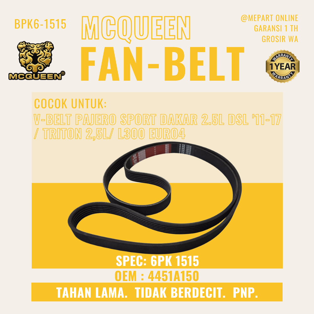 FAN BELT V BELT MCQUEEN V-BELT PAJERO SPORT DAKAR 2.5L DSL 11-17 / TRITON 2.5L / L300 EURO4 6Pk 1515