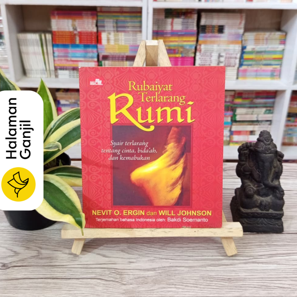 The Rubaiyat Forbidden Rumi: The Greatest Syair About Love, Bidah, และ Cheating - Nevit O. Ergin & W