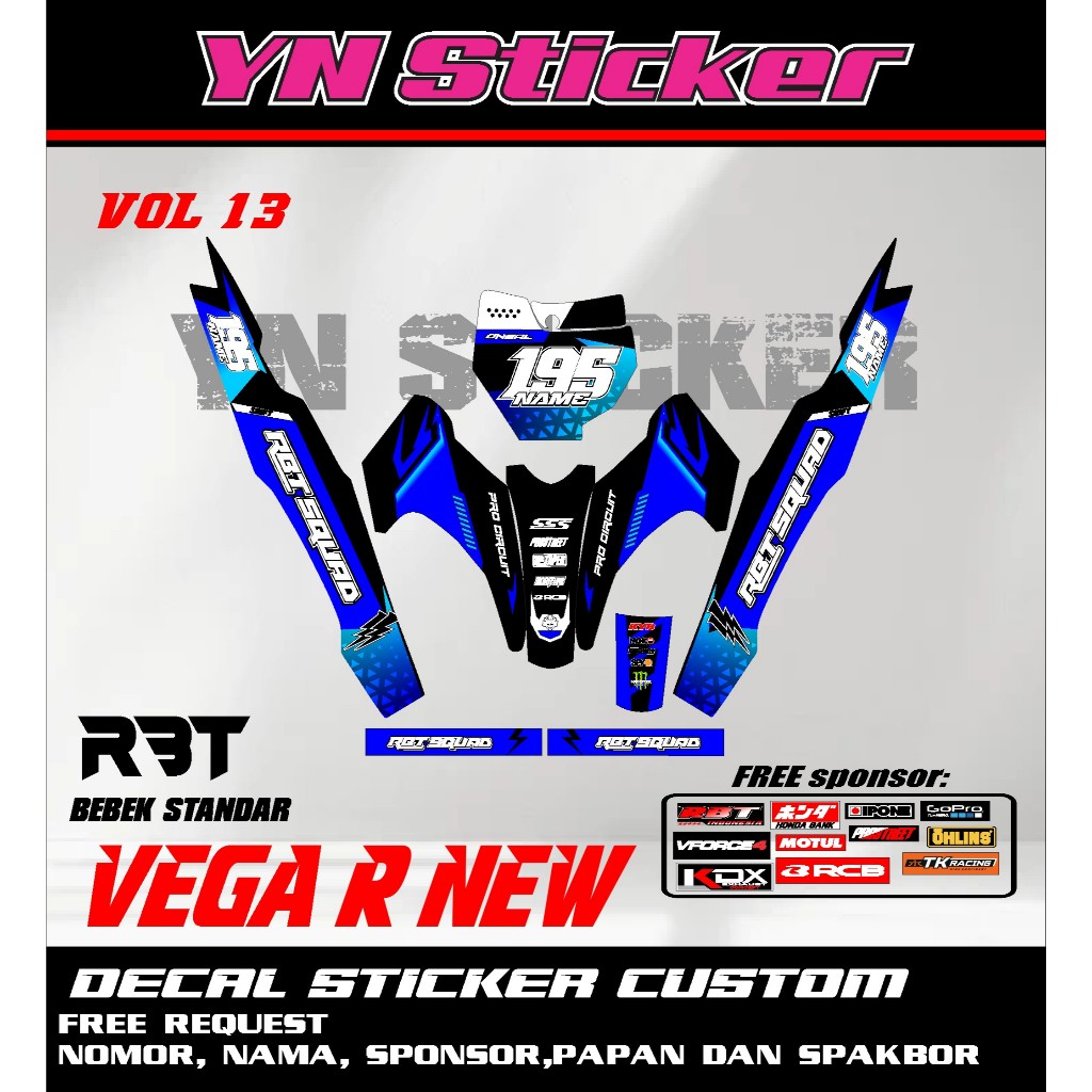 สติ๊กเกอร์ดีคอลใหม่ล่าสุด RBT VEGA R ใหม่ใหม่ล่าสุด RS VOL 13 ฟรี REQUEST NAME NUMBER และ SPONSOR