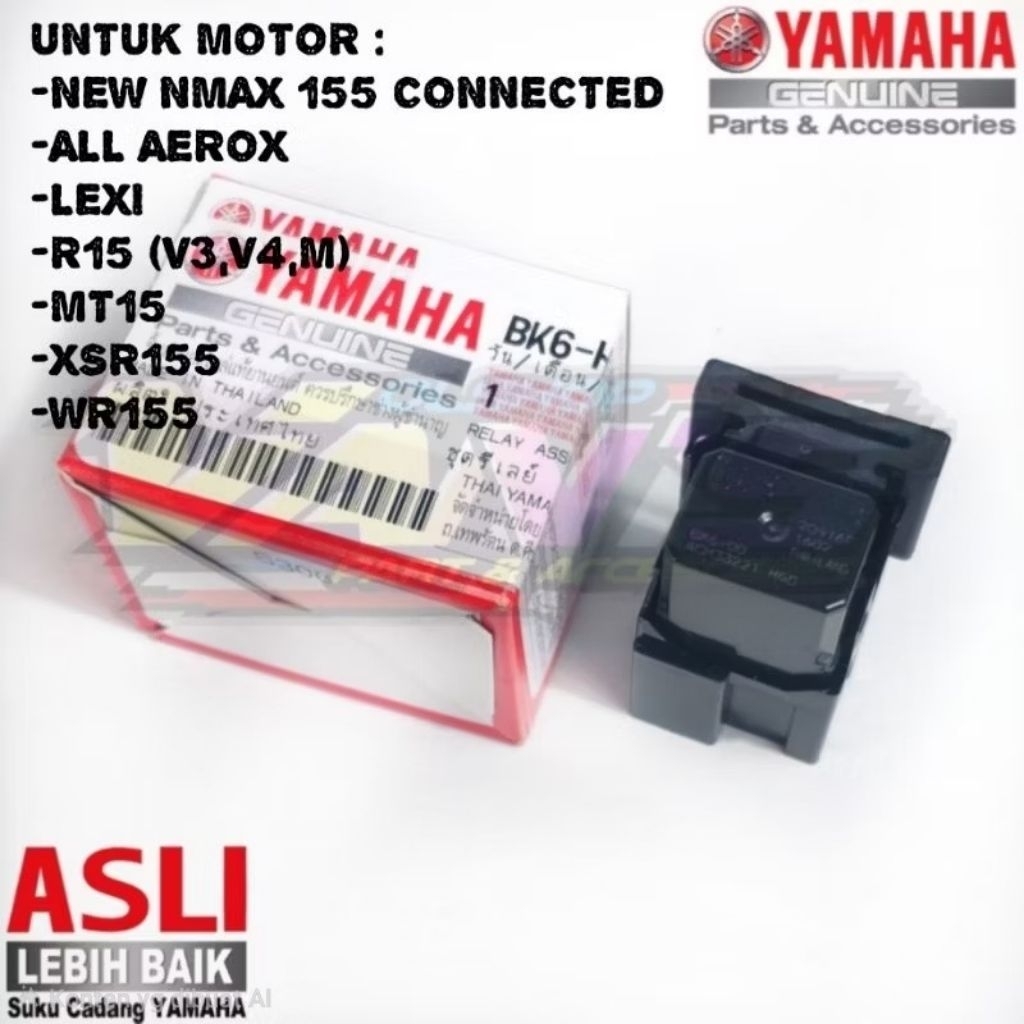 Relay Assy (4 ขา) BK6 All Aerox 155 New Nmax 155 MT15 XSR155 R15 V3 V4 M WR155 New Vixion R Original