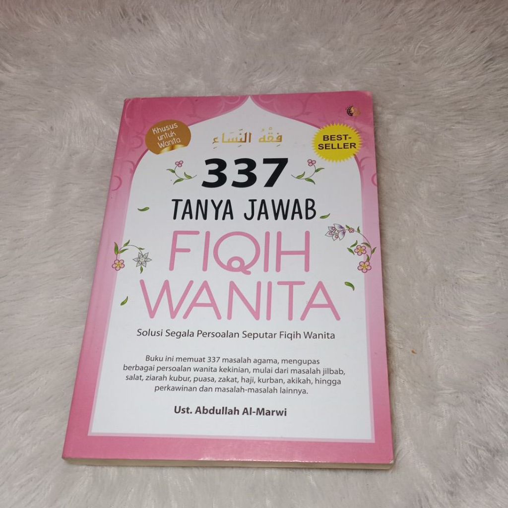 หนังสือ 337 คําถามคําถาม fiqh ของผู้หญิงโดย ustadz Abdulah al marwi
