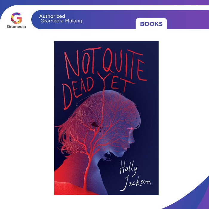 Gramedia Malang - Not Quite Dead Yet