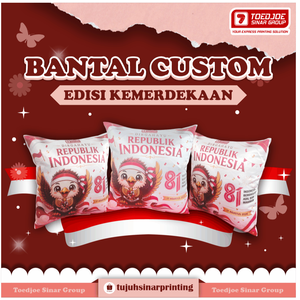 CUSTOM INDEPENDENCE PILLOWS / SOUVENIR PILLOWS / PILLOWS SAMARINDA