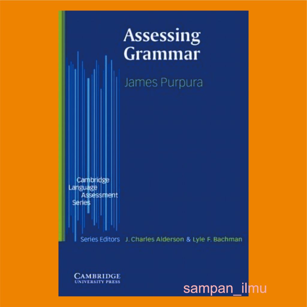 หนังสือซีรีย์ Assessing Grammar James Purpura Cambridge Language Asssment