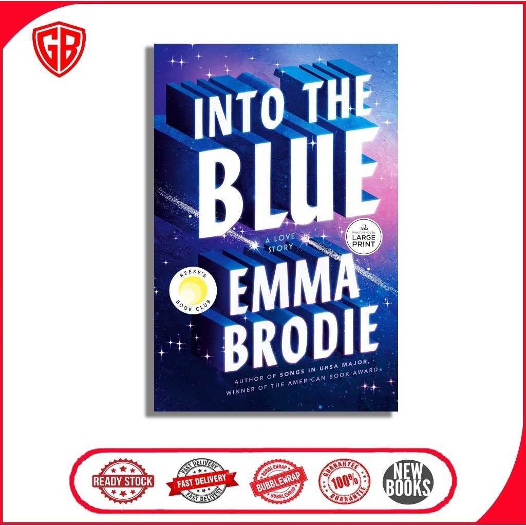 Into the Blue: Reeses Book Club: A Love Story โดย Emma Brodie