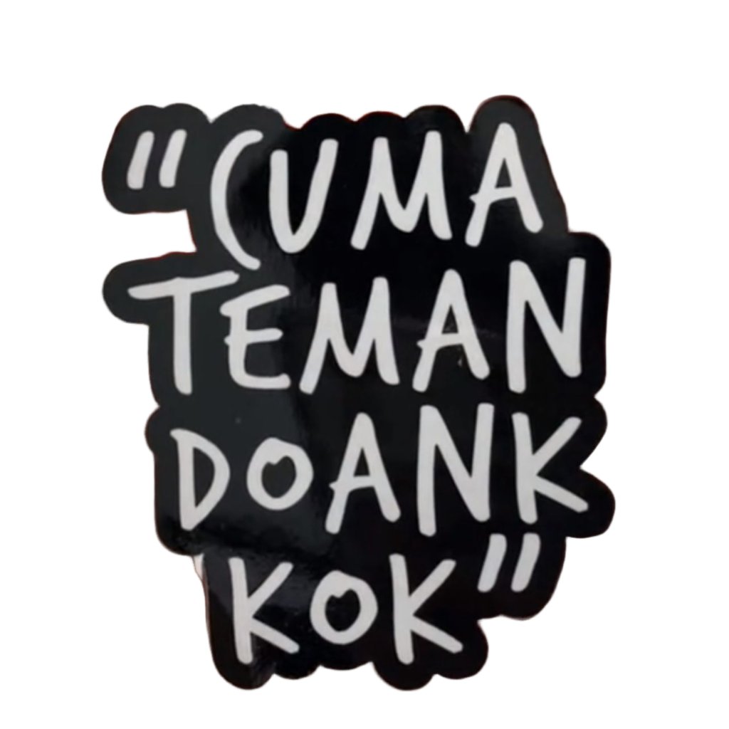 สติ๊กเกอร์ Distro ONLY FRIEND DOANK KOK เคลือบแล้วตัดแล้ว