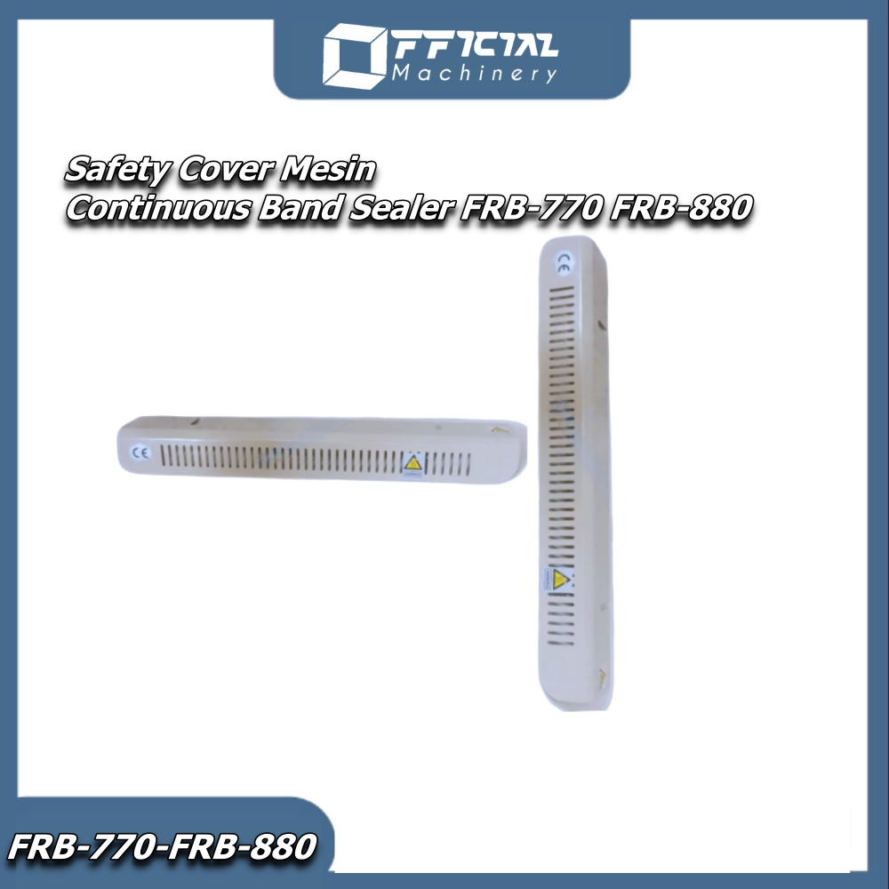MESIN Safety Cover เครื่องซีลวงต่อเนื่อง FRB-770-FRB-880