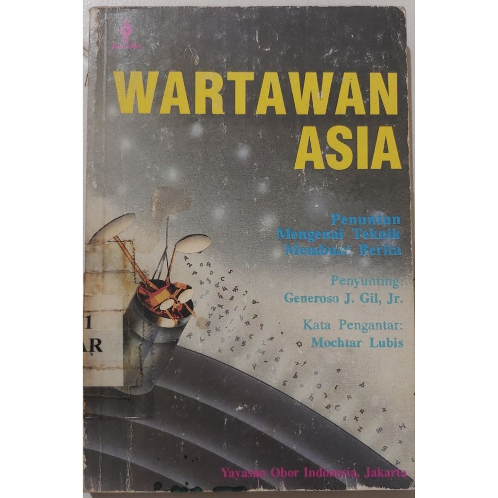 ASIAN JOURNALIST BOOK GUIDE TO ACHIEVING TECHNIQUES สําหรับ MAKING STORIES ต้นฉบับที่ใช้แล้ว