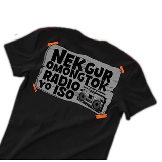 Kaos Nek Gur Omong Tok Radio Yo Iso Unisex - Baju Pria Wanita - Desain Kata kata | BAJU KAOS DISTRO - COD - ADEM  KEREN, PREMIUMS SIMPLE, DINAMIS, ELEGAN | KATUN COMBED 30S REAL TERBARU | UNISEX PRIA WANITA | LENGAN PENDEK | SIZE S M L XL XXL