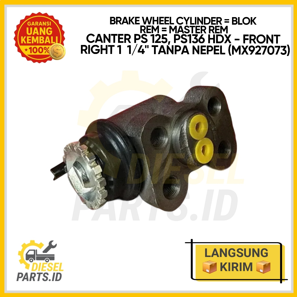 กระบอกเบรคบล็อกเบรค Mitsubishi Canter PS125 PS136 HDX ด้านหน้าขวา 1 1/4" ไม่มีจุกนม (MX927073)