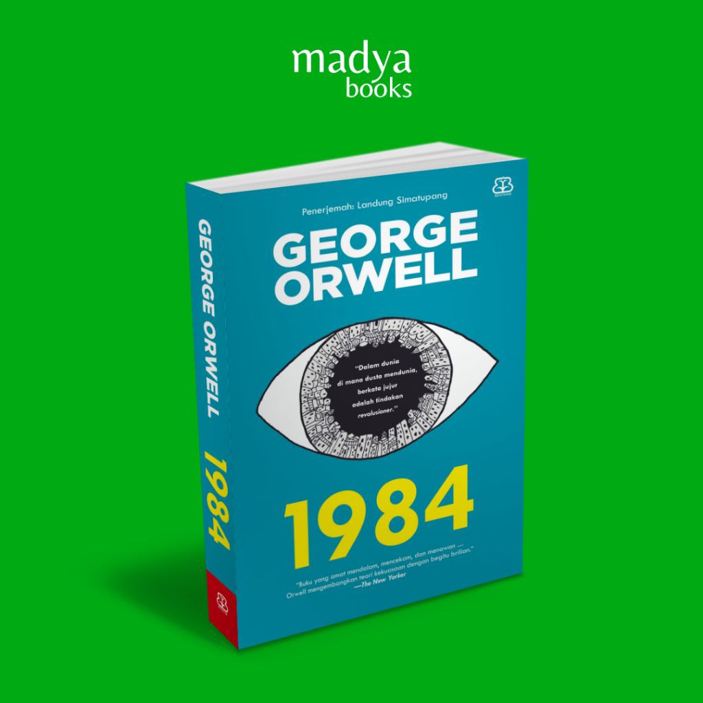 1984 George Orwell - Bentang Pustaka