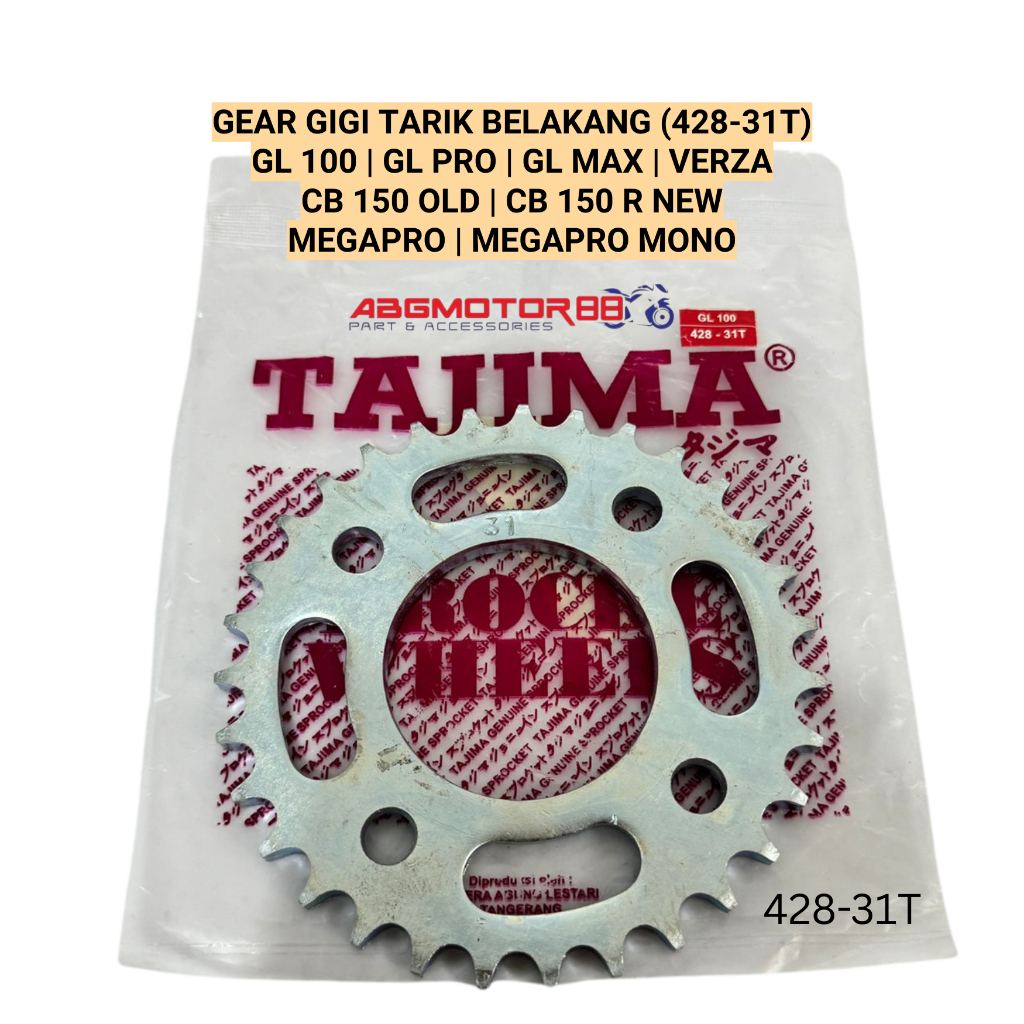 REAR PULL GEAR 428 - 31T 4 HOLE GL 100 GL PRO VERZA MEGAPRO MONO CB 150 OLD CB150R ใหม่ TAJIMA