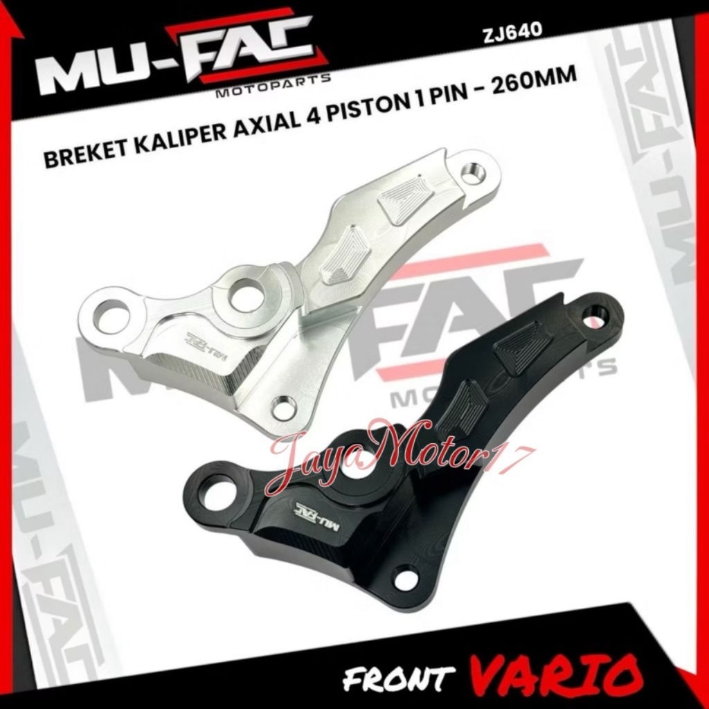 MUFAC Axial 4 Piston Caliper Bracket Honda Vario 125/150 ZJ640 Scoopy, Beat ขนาด 260 มม.Vario รถจักร