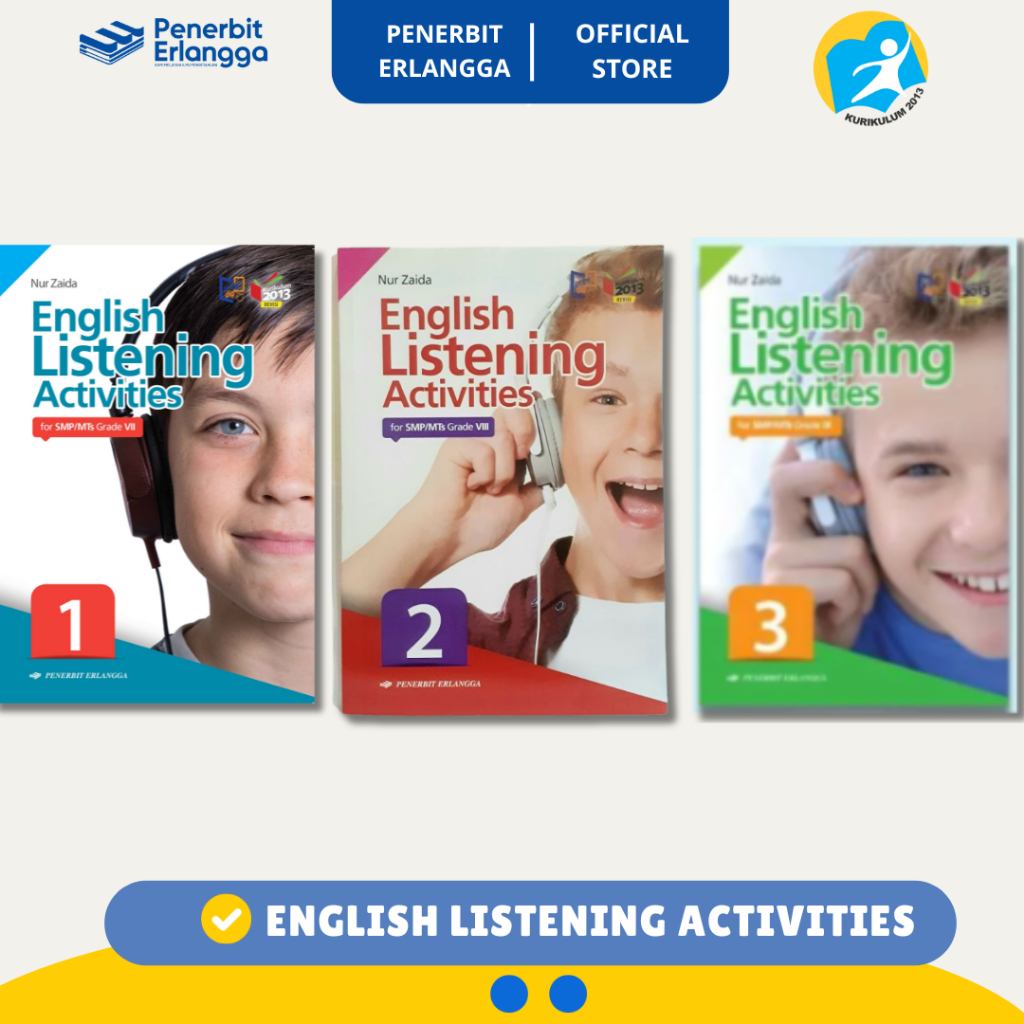[Erlangga Official] LISTENING ACTIVITIES CLASS 7 8 9 K13N