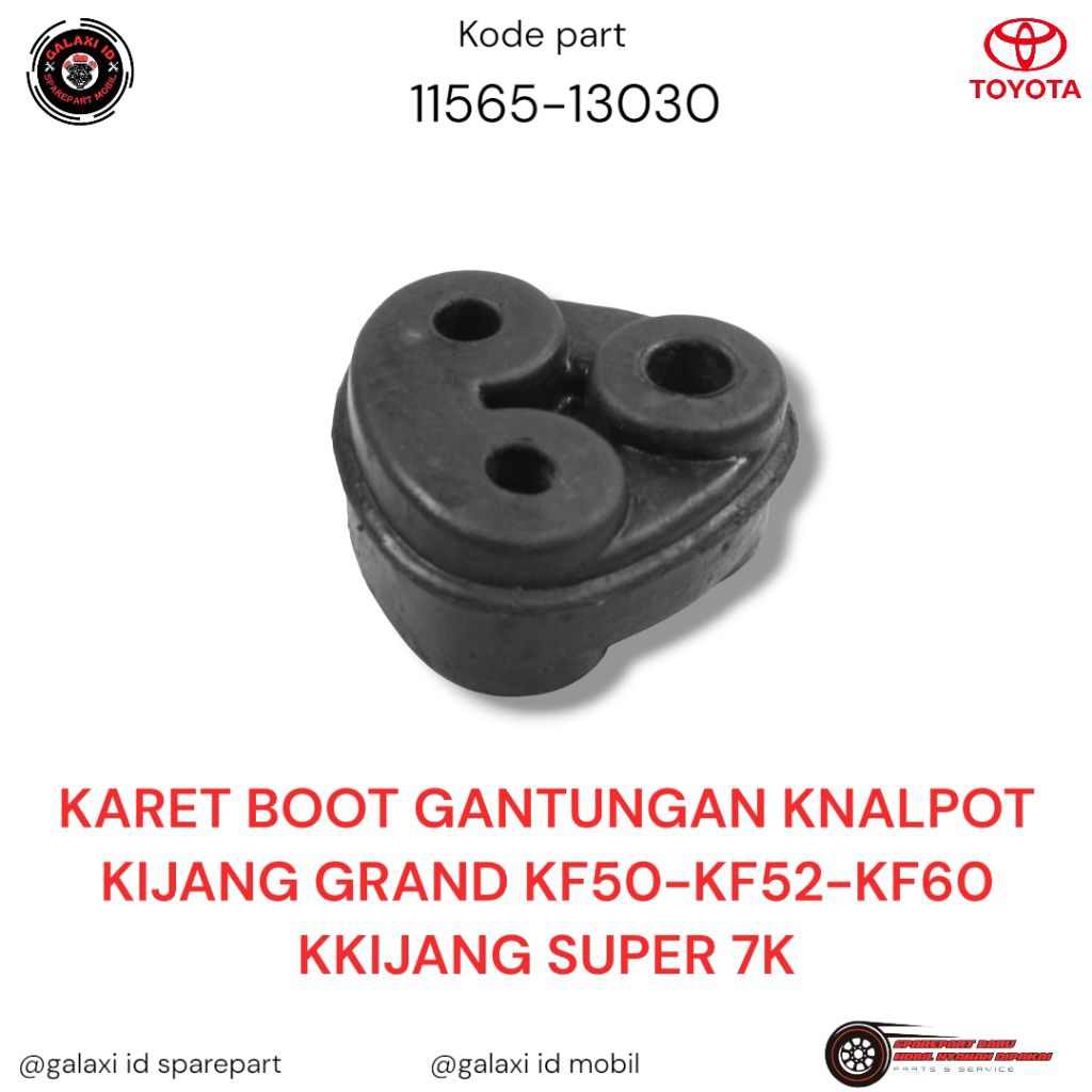 GANTUNGAN EXHAUST ยางแขวนสําหรับ KIJANG GRAND KF50 KF52 KF60 SUPER 7K UNIVERSAL 1155-13030 [GALAXI I