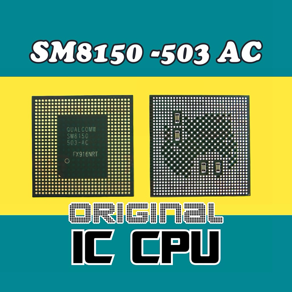 IC CPU SM8150 503 AC SM 8150 503 AC ORIGINAL