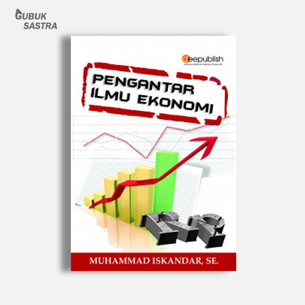 บทนําเศรษฐกิจ | Muhammad Iskandar | Deepublish Deepublish