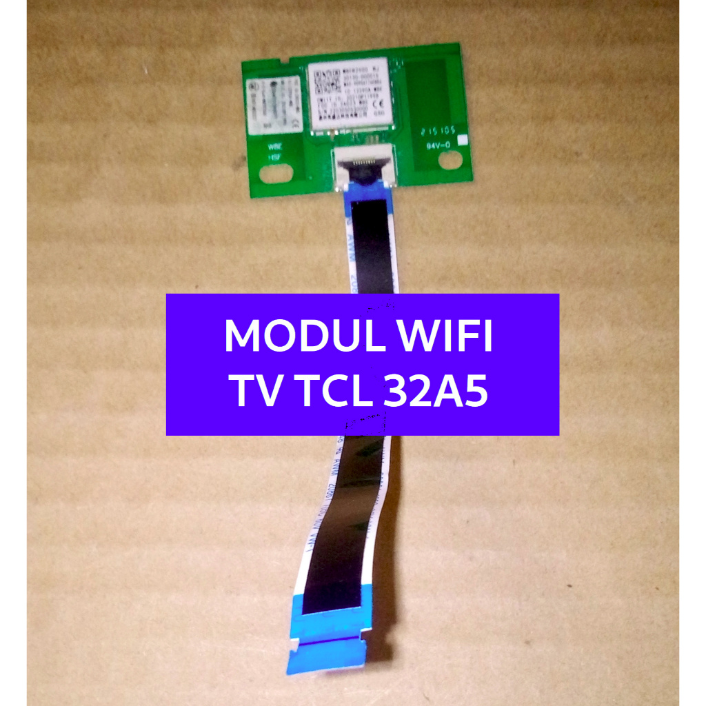 TCL 32A5 SMART TV WIFI MODULE - W8ER2500 BJ