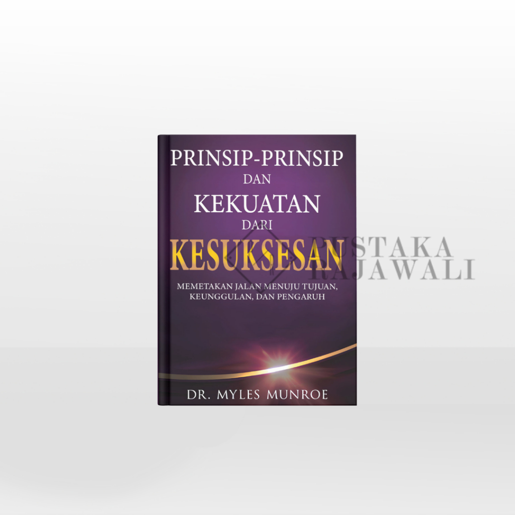 หลักและการความแข็งแกร่งจากความสําเร็จ – Myles Munroe