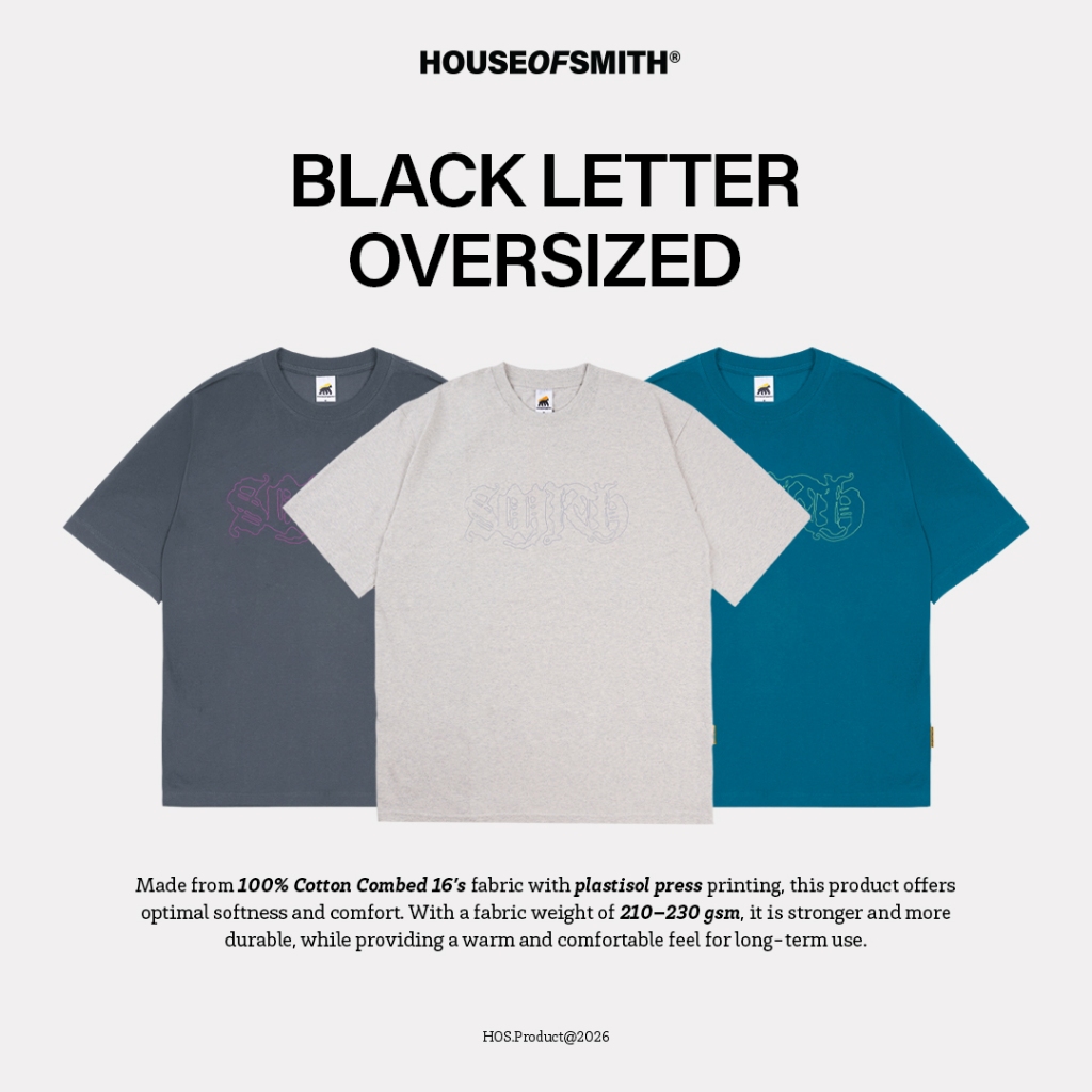 เสื้อยืดโอเวอร์ไซส์ผู้ชาย House of Smith - Black Letter Oversize - เสื้อยืด Oversize