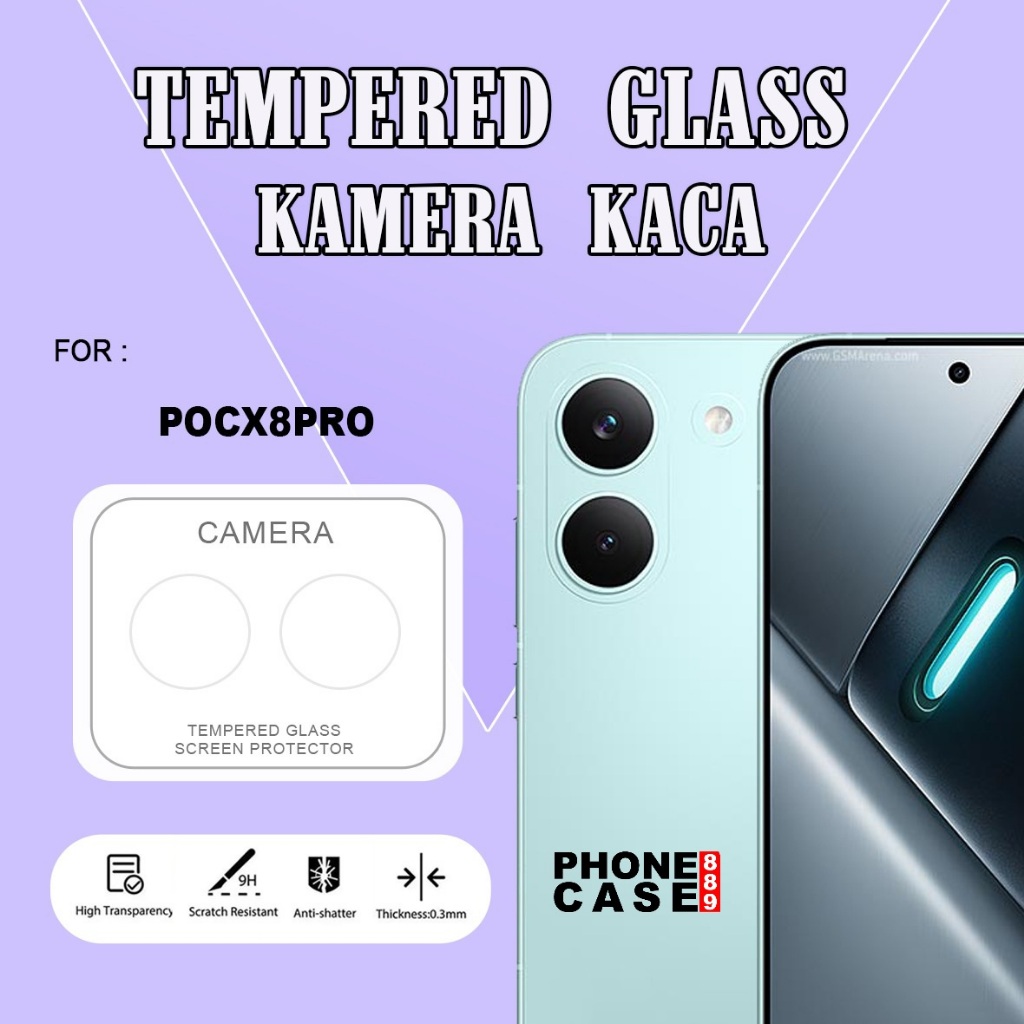 POCO C81 PRO POCO X8 PRO POCO X8 PRO MAX POCO X3 GT POCO X3 NFC POCO X3 PRO TEMPERED GLASS LENS PROT