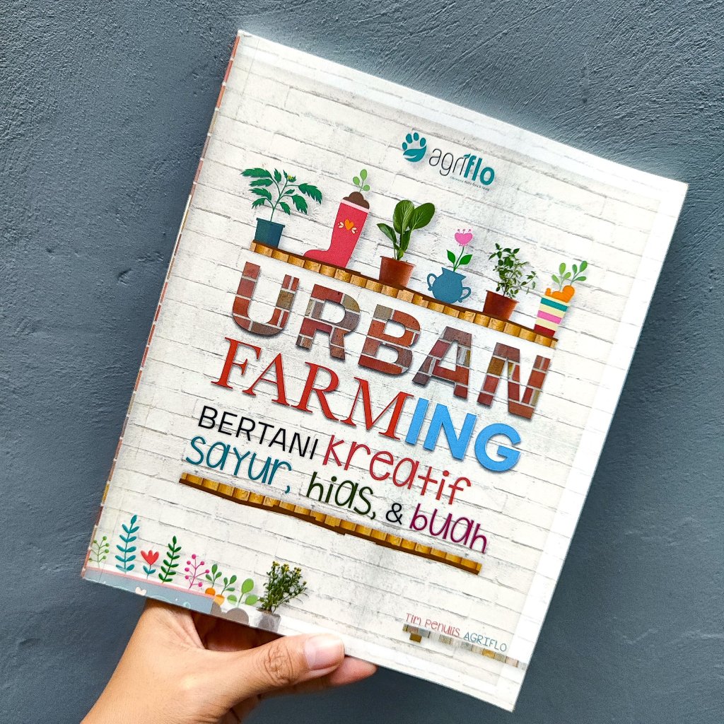 PRELOVED URBAN FARMING BOOK CREATIVE FARMING AGRIFLO MODERN AGRICULTRAL BOOK MODERN GARDENING BOOK