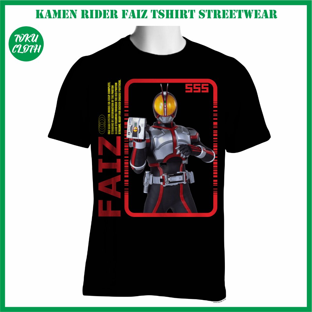 เสื้อยืดสตรีท Kamen Rider Faiz / Kamen Rider 555