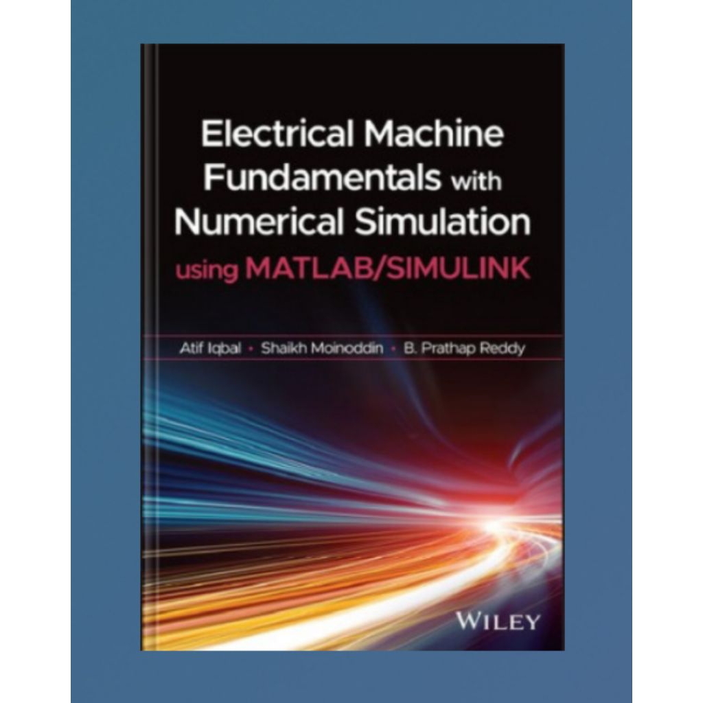 Fundamentals เครื่องไฟฟ้าพร้อมการจําลองตัวเลขใช้ MATLAB / SIMULINK