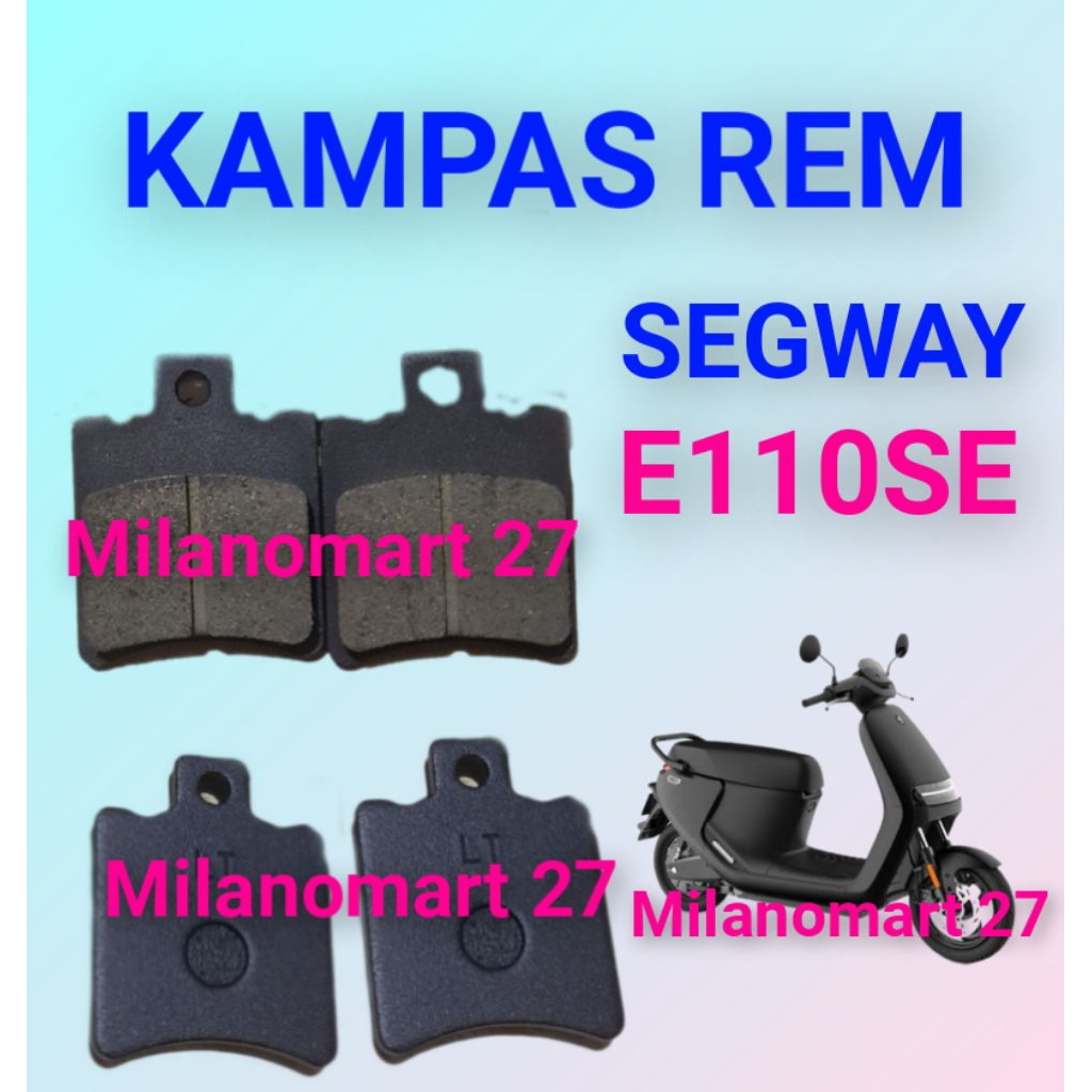 ผ้าเบรค Segway E110SE Segway E110 SE ผ้าเบรคมอเตอร์ไซค์ไฟฟ้า