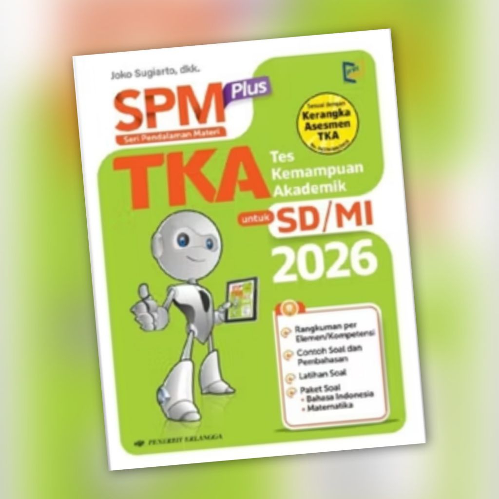 Erlangga - TKA SPM Plus TKA 2026 SD / MI Erlangga Question Book - หนังสือคําถาม TKA