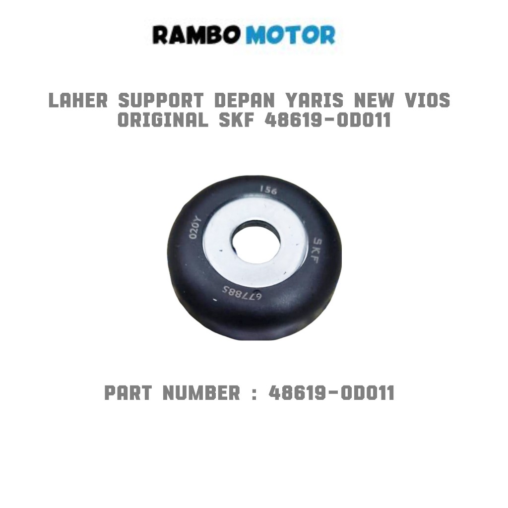 FRONT SUPPORT LAHER YARIS NEW VIOS ORIGINAL SKF CHINA 48619-0D011