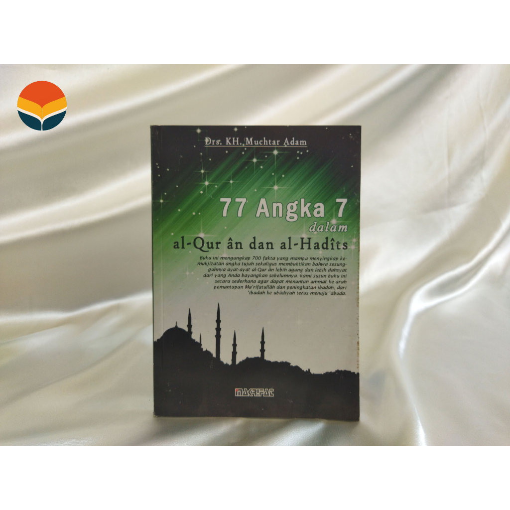 77 Numbers 7 in the Quran และ Al-Hadits - K. ชม. ดร. Muchtar Adam - [Charcophy]