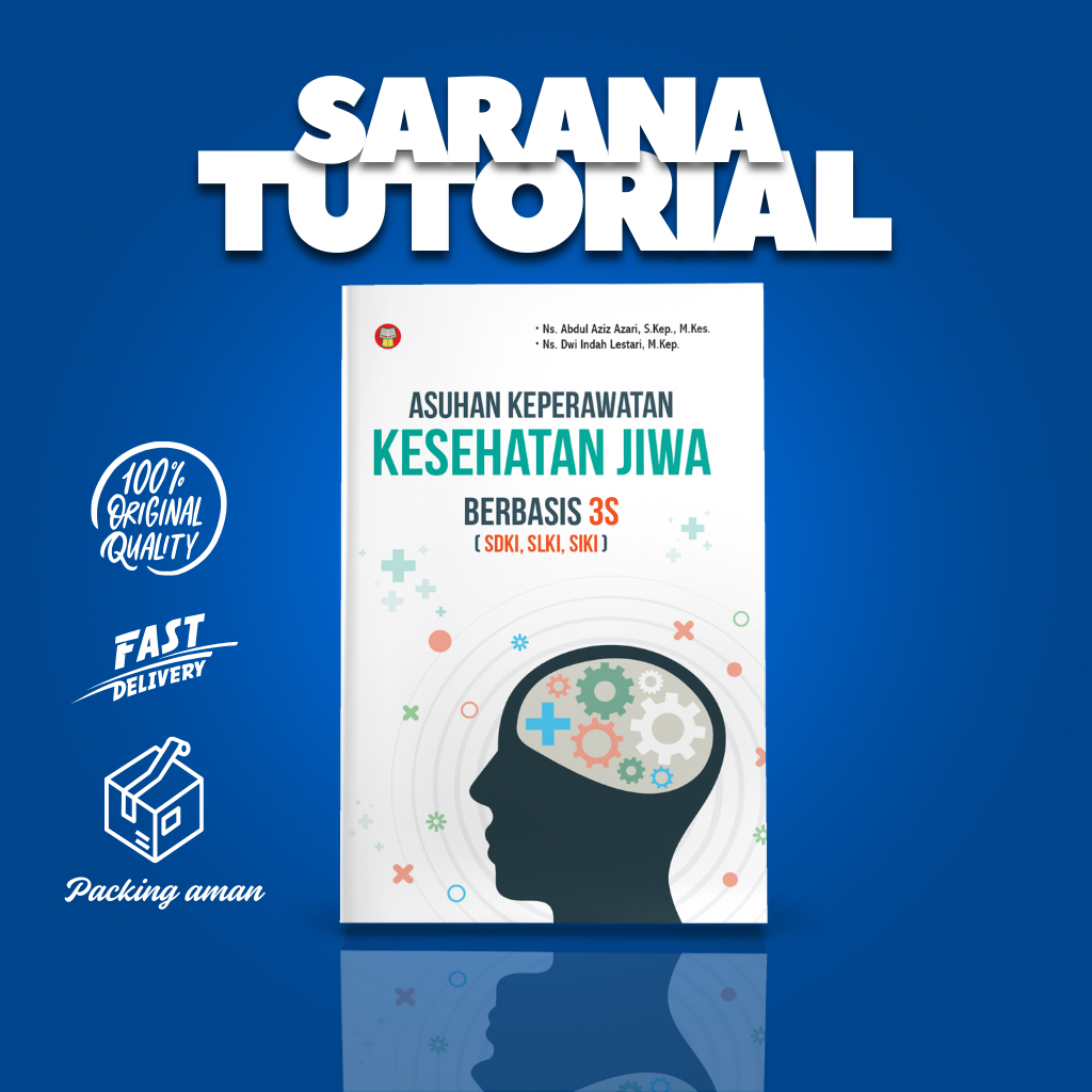 หนังสือดูแลพยาบาลสุขภาพจิต 3S (SDKI, SLKI, SIKI) - บทช่วยสอนของ Sarana