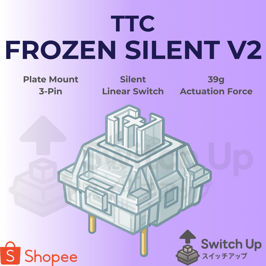 TTC FROZEN SILENT V2 - คีย์บอร์ดสวิตช์ - 3 PIN - 39G - SILENT LINEAR SWITCH (แท่น) - MX SWITCH