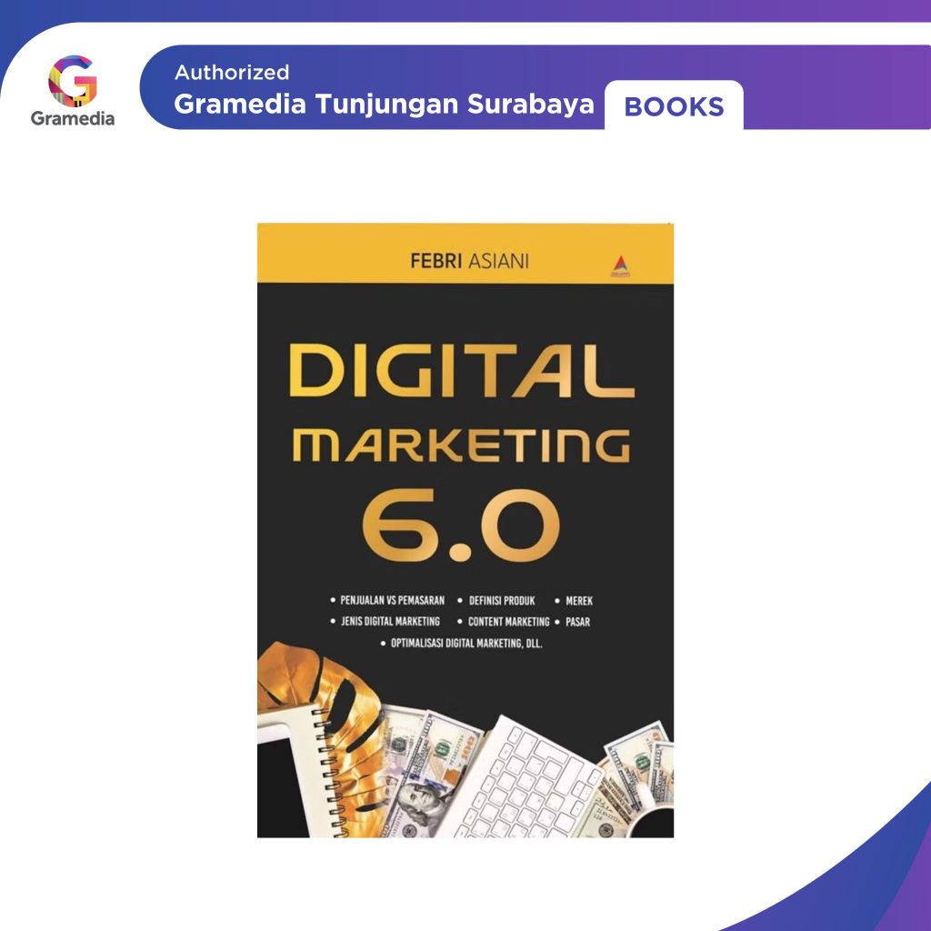 Gramedia Tunjungan: Digital Marketing 6.0