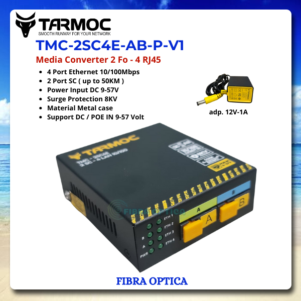 Tarmoc TMC-2SC4E-AB-P-V1 | Media Converter 2 FO 4 LAN / 2FO 4LAN 2 SC(AB) 4 RJ45 100M POE-in (9-57V)