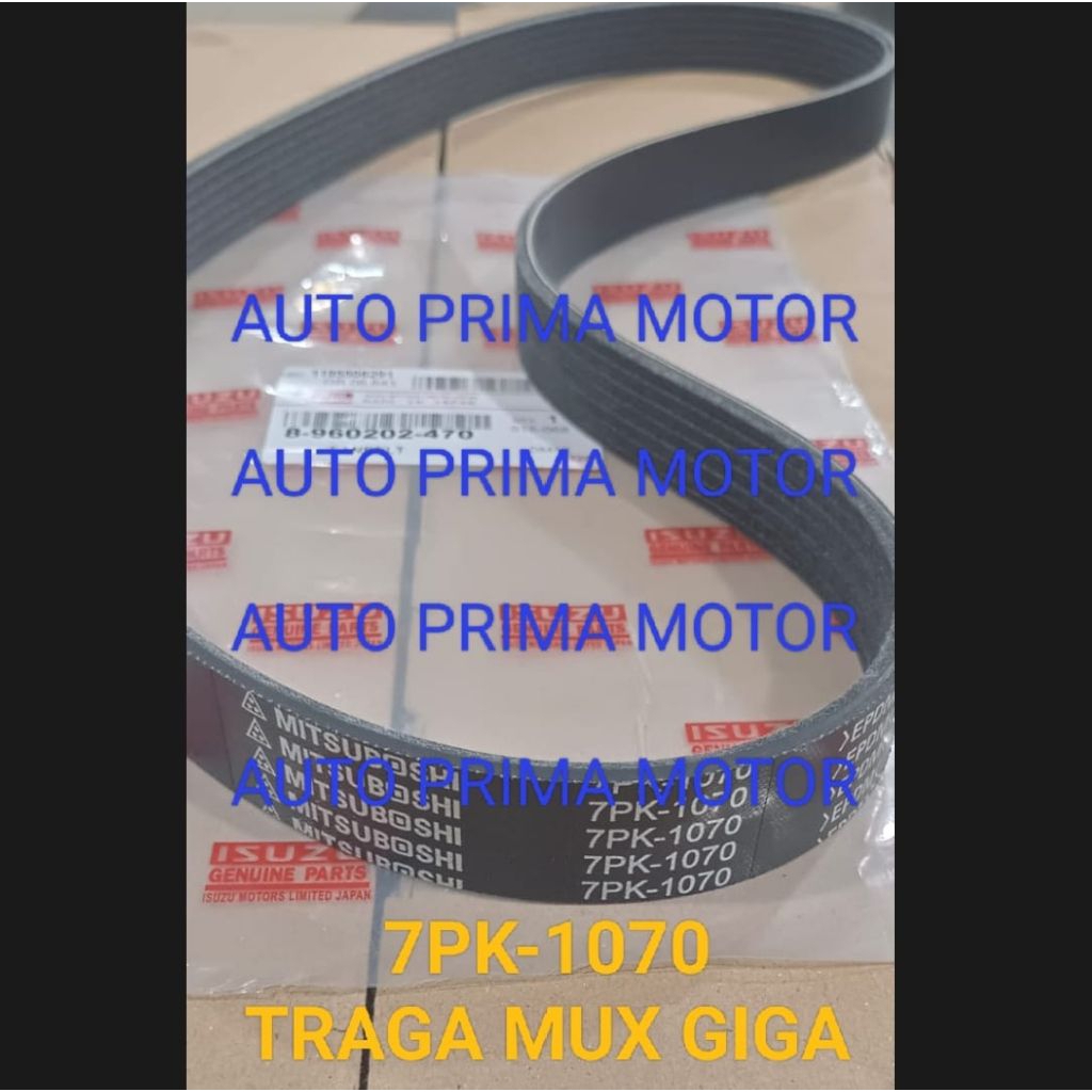 FAN VAN V BELT FAN STRAP 7PK1070 ISUZU TRAGA MUX GIGA 7PK-1070