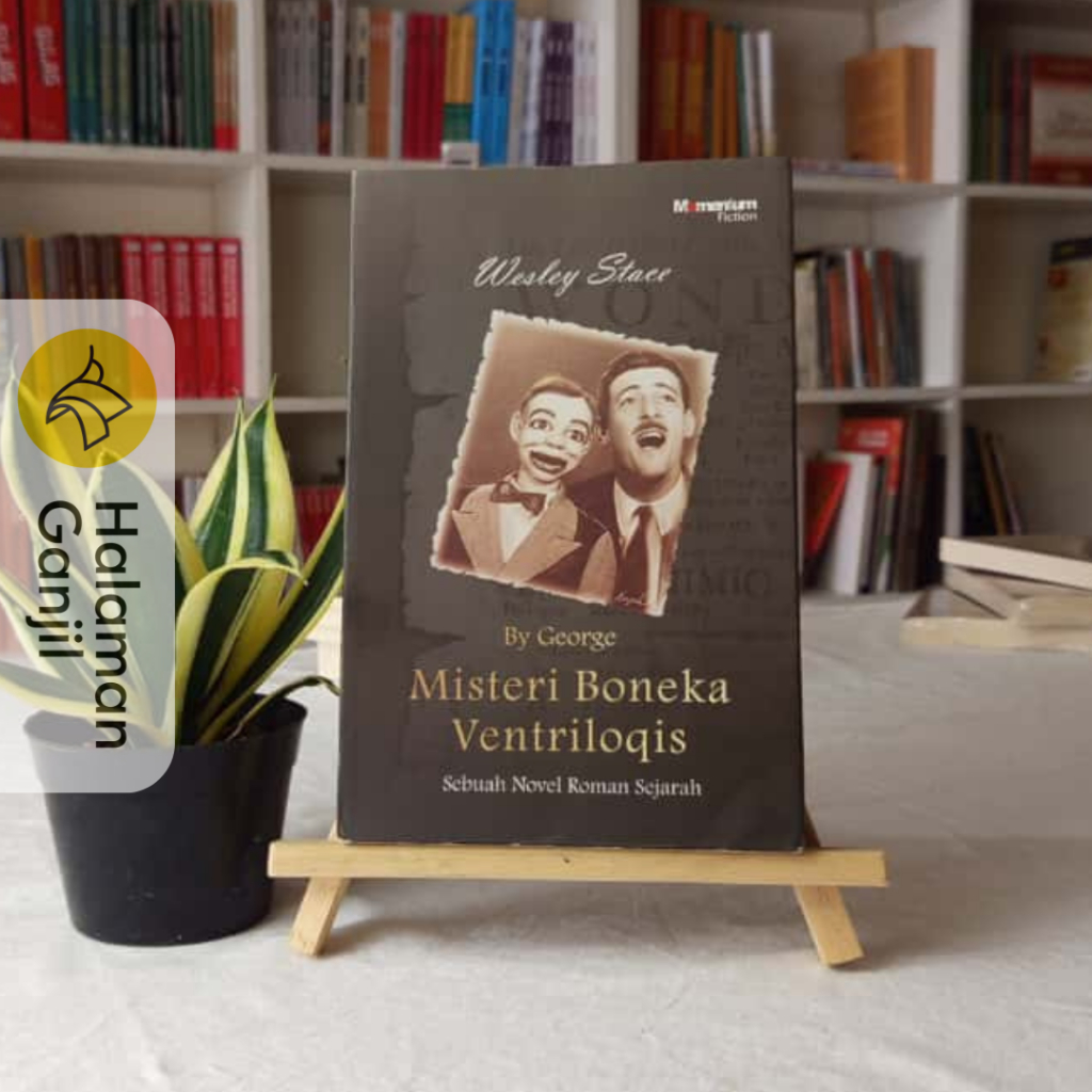 นวนิยายโดย George: ความลึกลับของตุ๊กตา Ventriloqis - Wesley State - นวนิยาย Momentum