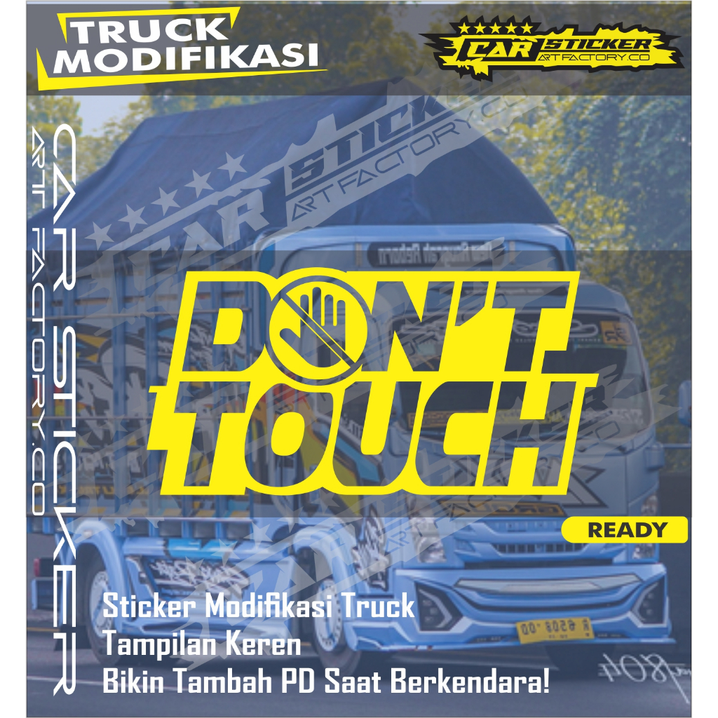 สติ๊กเกอร์ DT6 DOLT TOUCH / สติ๊กเกอร์แคนเตอร์รถบรรทุก / สติ๊กเกอร์คําเตือน Dont Touch