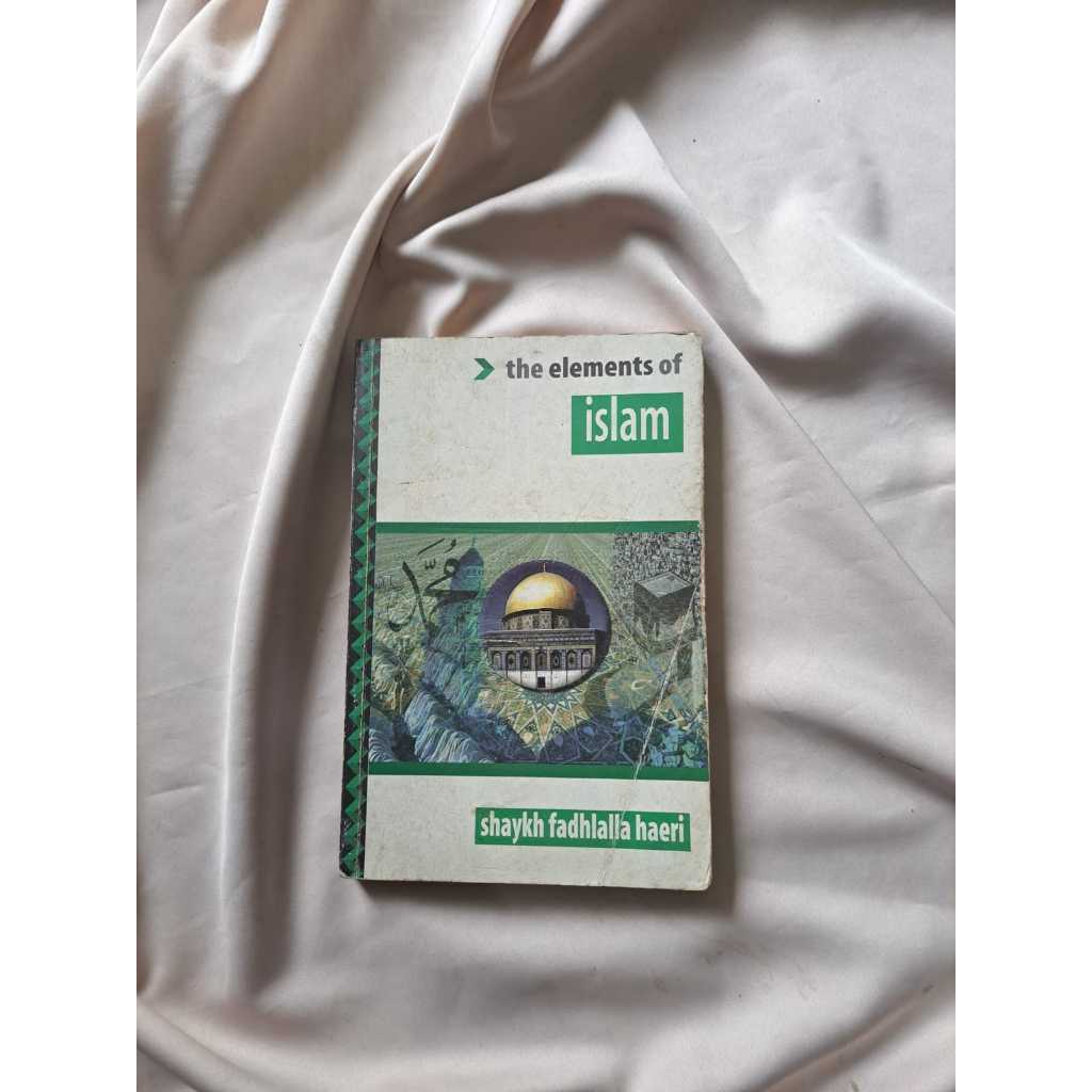 The Elements Of Islam Shaykh Fatblella Haeri Book