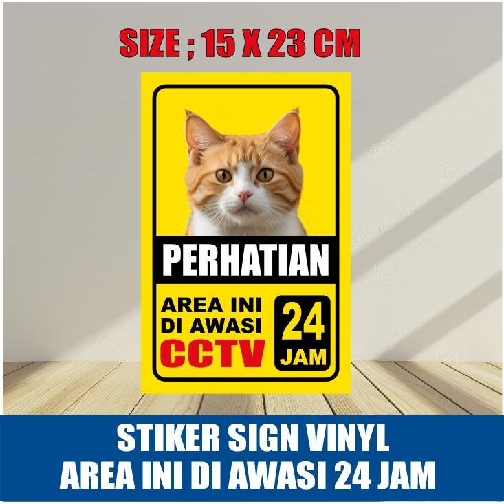 สติ๊กเกอร์ป้ายไวนิล BEWARE OF THIS AREA IN CCTV 24 HOURS / AREA IN CAT NEEDS UK 15 X 23 CM READY TO 