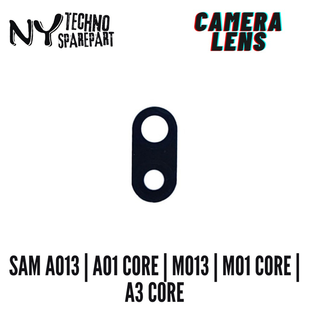 NY เลนส์กล้อง SAMSUNG A013 / A01 CORE / M013 / M01 CORE / A3 CORE REAR CAMERA GLASS