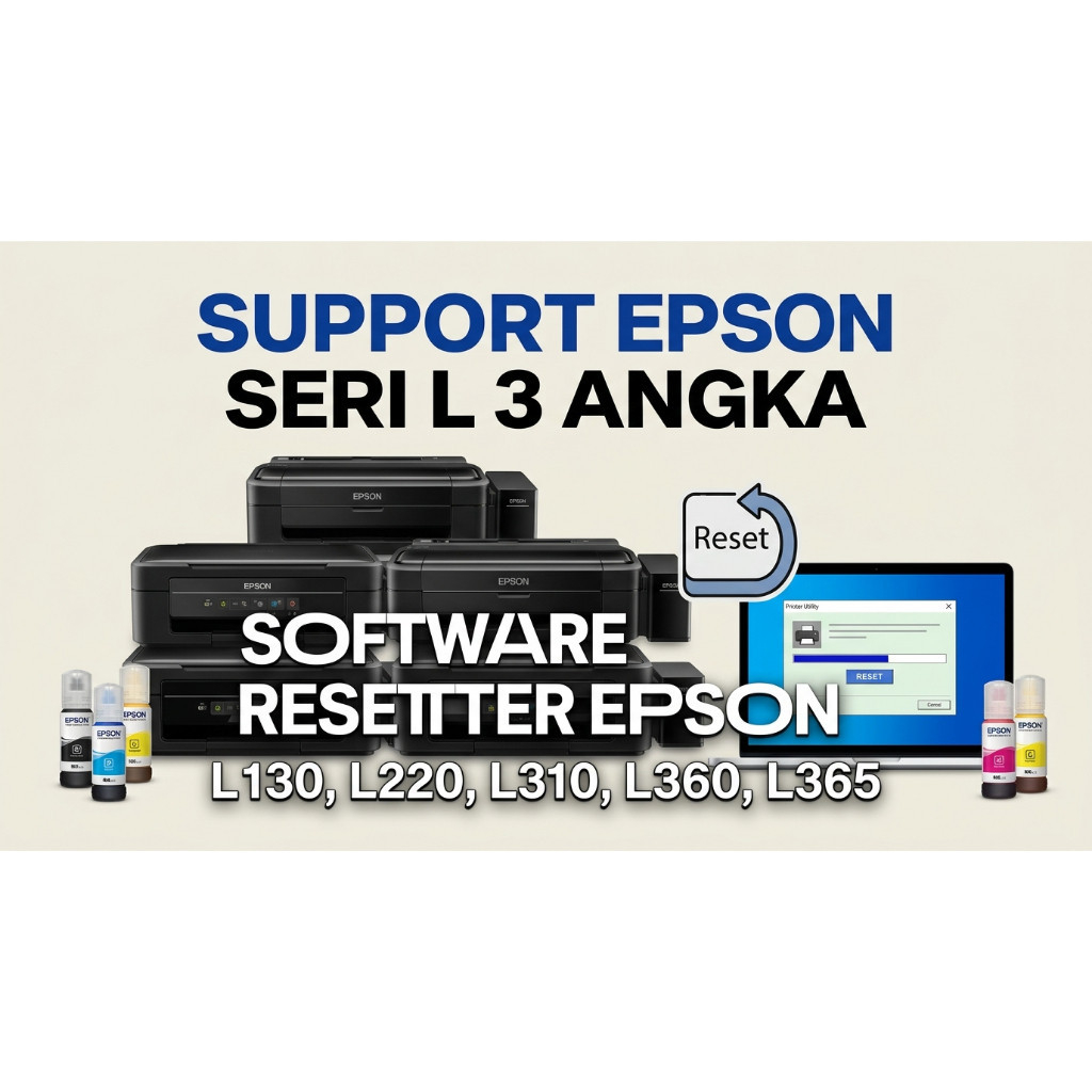 ซอฟต์แวร์รีเซ็ตหมายเลข Epson L Series 3 L130 L220 L310 L360 L365 รองรับ Epson