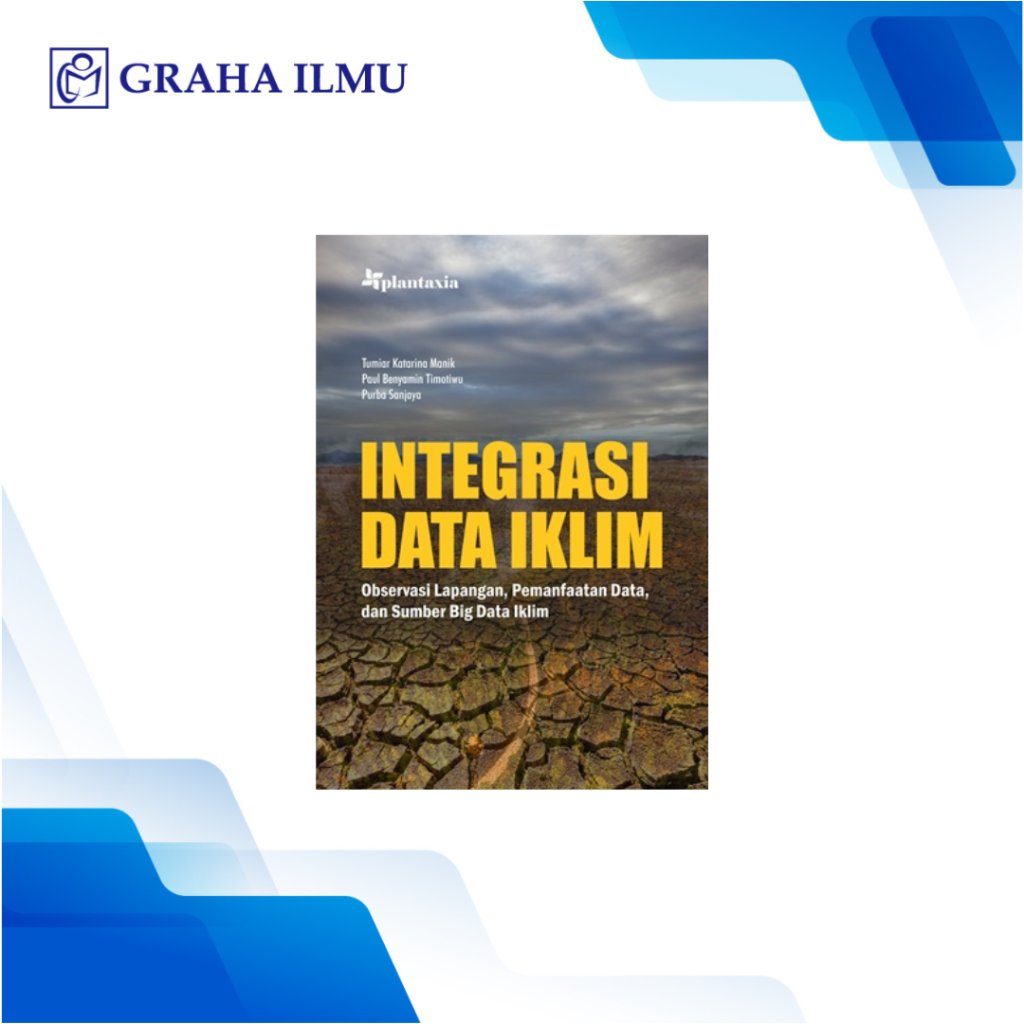 การรวมข้อมูล Iklim; การสังเกตภาคสนาม การประมวลผลข้อมูล และแหล่ง Iklim ข้อมูลใหญ่