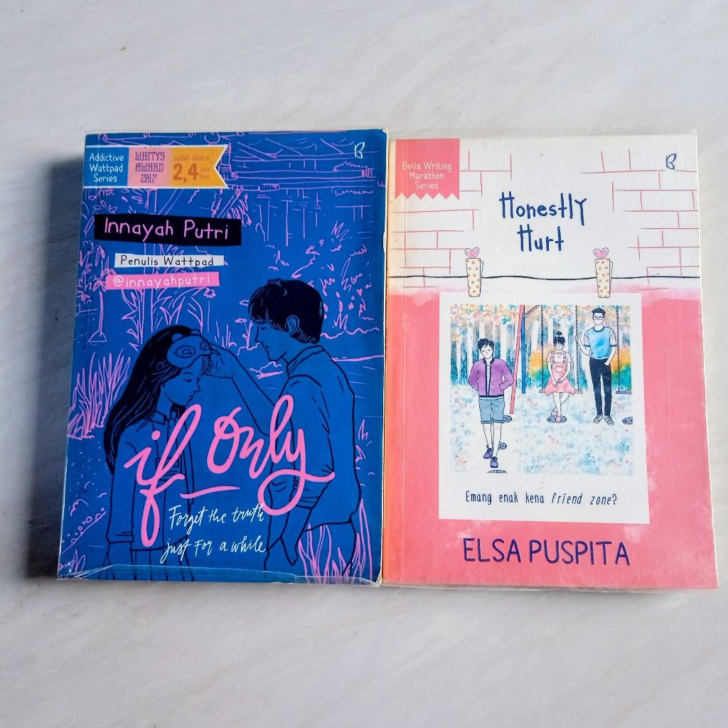 Wattpad Teenlit Original Novel: If Only & Honestly Hurt