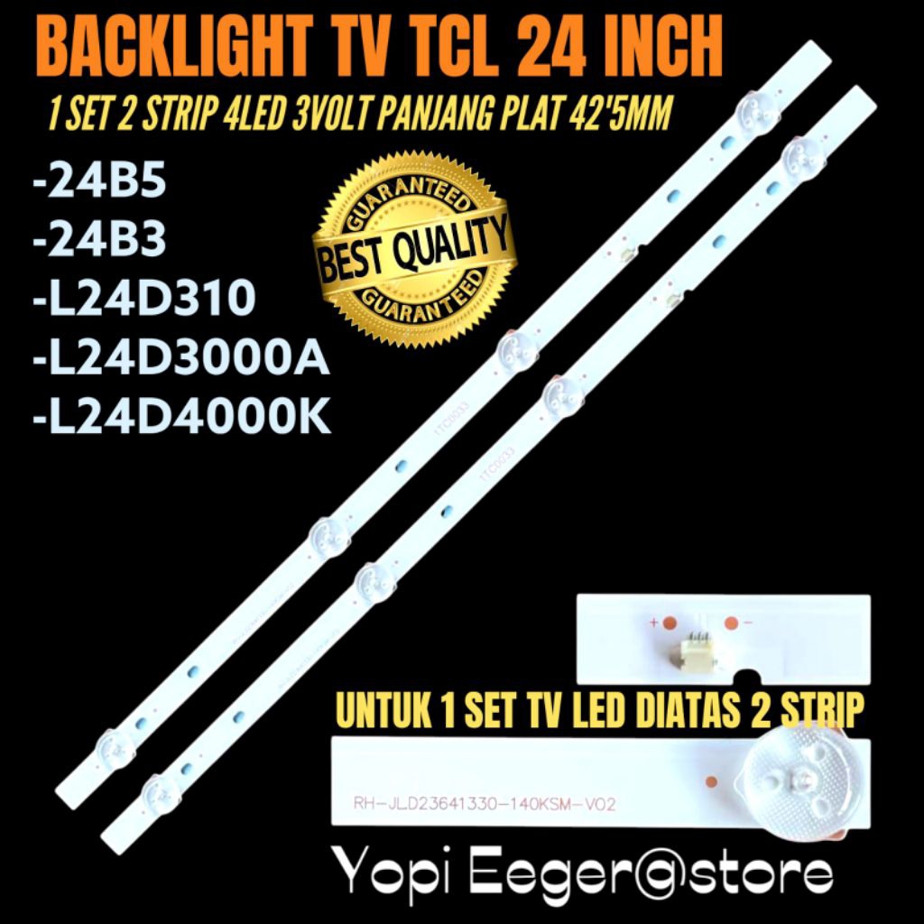 TCL 24 INCH LED TV BACKLIGHT 24B5- 24B3- 24D310- L24D3000A-L24D4000K TCL LED TV BACKLIGHT