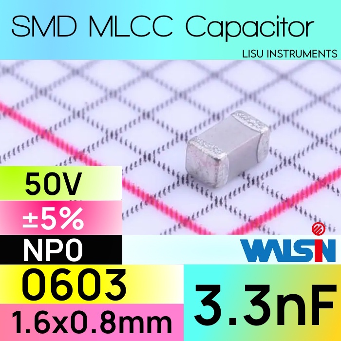 3.3nF 0603 50V C0G ±5% SMD MLCC ตัวเก็บประจุ Walsin 0603N332J500CT
